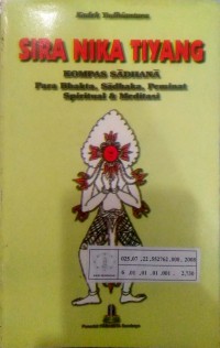 Image of Sira nika tiyang : kompas sadhana para bhakta, sadhaka, peminat spiritual dan meditasi